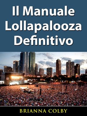 cover image of Il Manuale Lollapalooza Definitivo